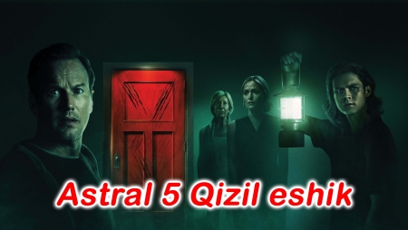 Astral 5 Qizil eshik uzbek tilida ujs kino 2023 tarjima kino uzbekcha skachat